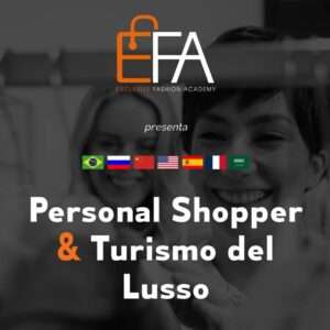 Corso PERSONAL SHOPPER & TURISMO DEL LUSSO